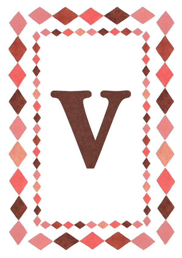 Watercolour letter V art print in warm brown on a white background, with a double harlequin diamond border in coral pink, blush and brown.