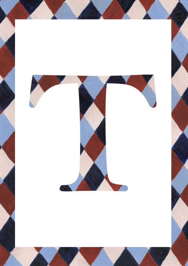 T alphabet watercolour art print with a pale blue, navy, warm brown and cream harlequin-patterned serif T and matching diamond border on a white background.