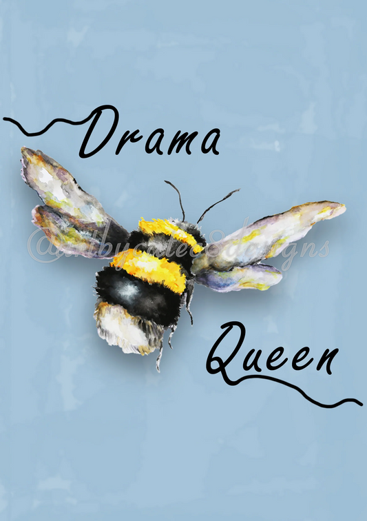 Watermarked - DRAMA QUEEN Watercolour Art Print - Blue Bumblebee Wall Art
A watercolor-style bumblebee illustration on a light blue background with the words 'Drama Queen' in black script.