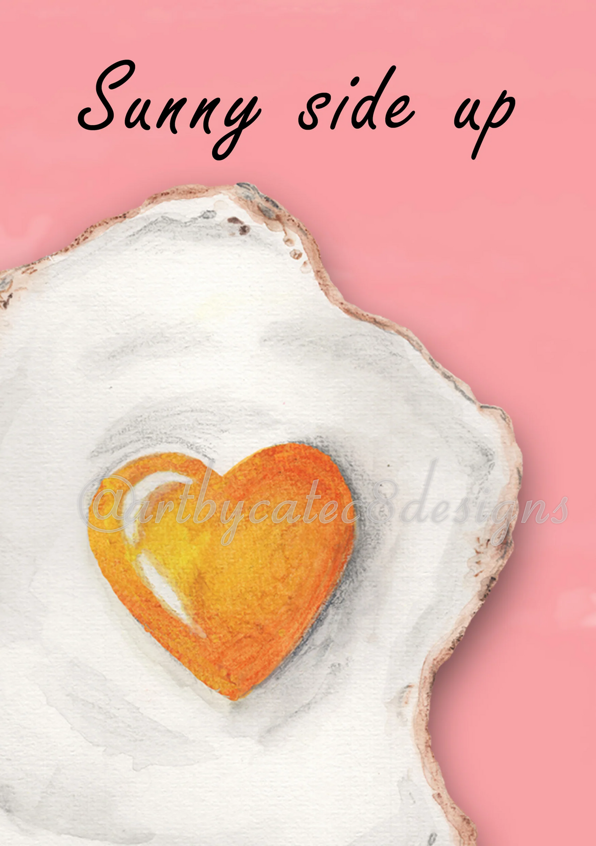 Watermarked - SUNNY SIDE UP Watercolour Art Print - Pink Fried Egg Kitchen Wall Art
An A5 print with the phrase 'Sunny side up' in black script at the top. The artwork shows a watercolour fried egg with a bright orange-yellow heart-shaped yolk on a white egg white, set against a solid pink background.